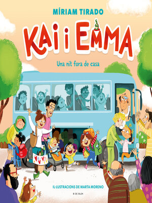 cover image of Kai i Emma 5--Kai i Emma 5--Una nit fora de casa